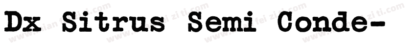 Dx Sitrus Semi Conde字体转换